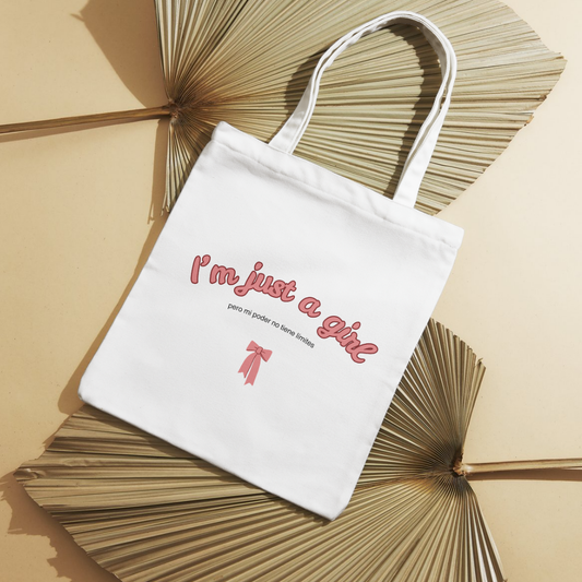 Tote bag ' I'm Just a Girl '